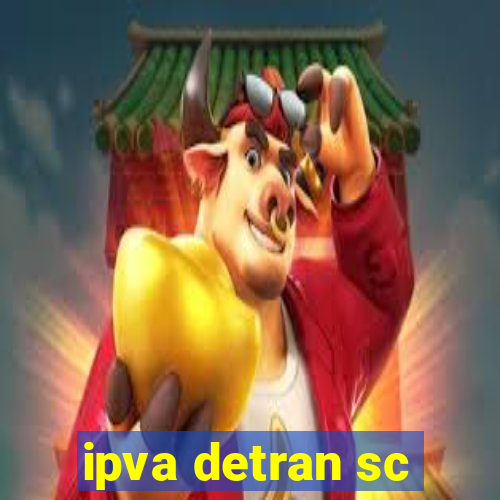 ipva detran sc